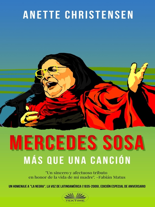 Title details for Mercedes Sosa--Más Que Una Canción by Anette Christensen - Available